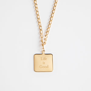 Life Is Good Necklace